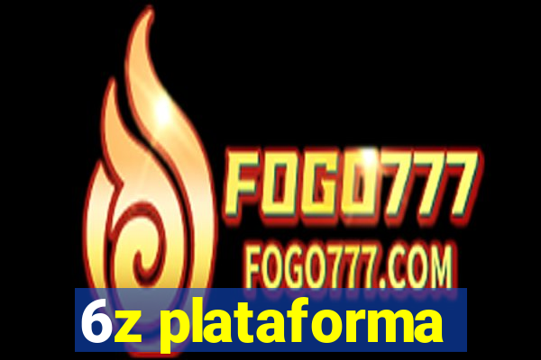 6z plataforma